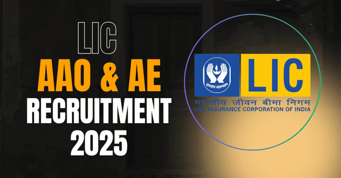 LIC job vacancy 2025 : LIC मध्ये नोकरीची सुवर्णसंधी! AAO आणि AE पदांसाठी ८४१ जागांची भरती